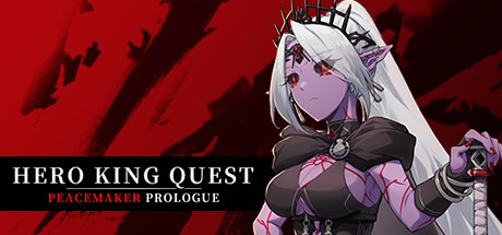 Hero King Quest: Peacemaker Prologue Cover Image