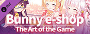 Bunny e-Shop The Art of the Game