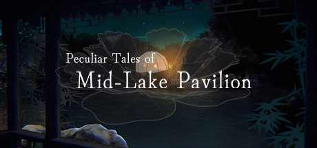 Image for Peculiar Tales of Mid-Lake Pavilion