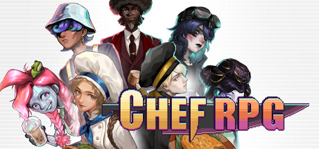 Chef RPG on Steam