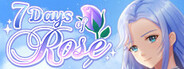 7 Days Of Rose