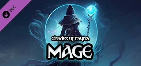 Shades Of Rayna - Mage Class