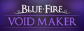 скриншот Blue Fire: Void Maker Playtest 1