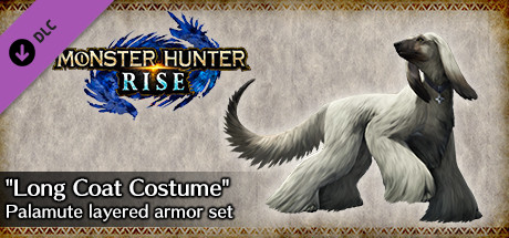 MONSTER HUNTER RISE - "Long Coat Costume" Palamute layered armor set banner image