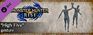 MONSTER HUNTER RISE - "High Five" gesture