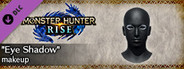 MONSTER HUNTER RISE - "Eye Shadow" makeup