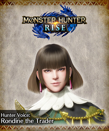 MONSTER HUNTER RISE - Hunter Voice: Rondine the Trader