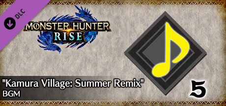 MONSTER HUNTER RISE - "Kamura Village: Summer Remix" BGM banner image