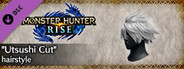 MONSTER HUNTER RISE - "Utsushi Cut" hairstyle