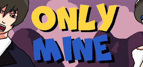 Only Mine banner