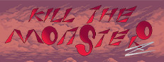 Kill The Monster Z