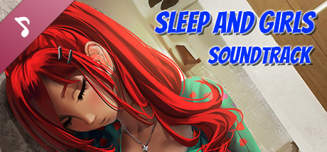 Sleep and Girls Soundtrack banner image