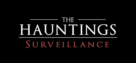 The Hauntings: Surveillance banner