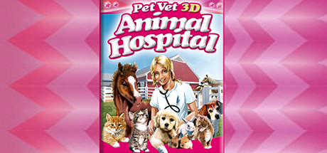 Pet Vet 3D Animal Hospital on Steam