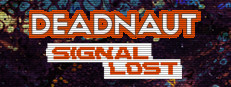Deadnaut: Signal Lost
