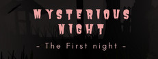 Mysterious Night (The First Night) 게임 이미지