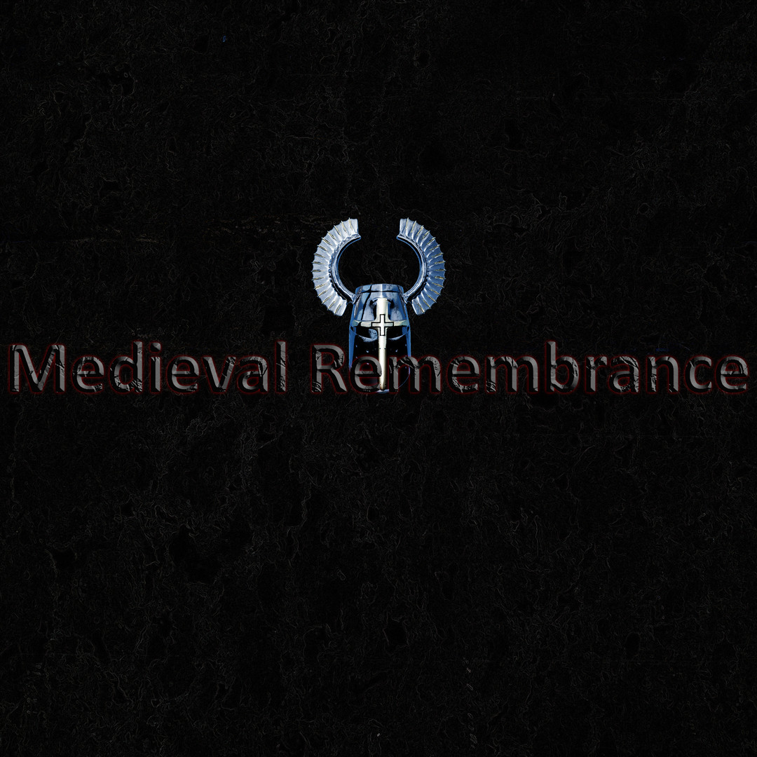 Medieval Remembrance #0