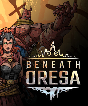 Beneath Oresa