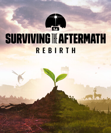 Surviving the Aftermath - Rebirth