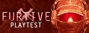 FURTIVE Playtest