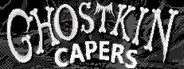 Ghostkin Capers