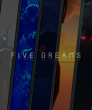 Five dreams