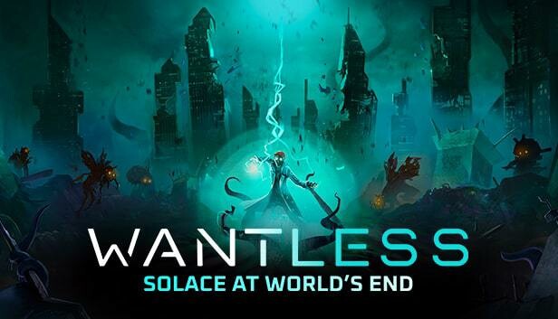 Capsule image of "Wantless : Solace at World’s End" which used RoboStreamer for Steam Broadcasting