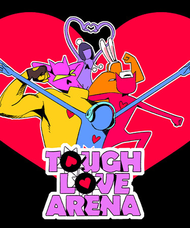 Tough Love Arena