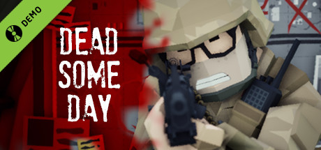 DEAD SOME DAY Demo