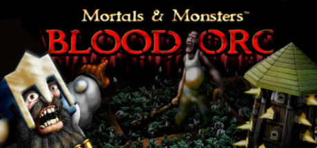 Mortals and Monsters: Blood Orc steam charts