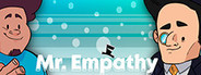 Mr.Empathy: The Canceled Game.