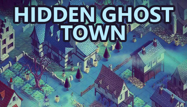 Hidden Ghost Town on Steam