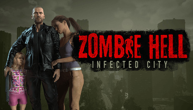 Zombie Hell: Infected City On Steam