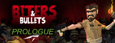 Biters & Bullets: Prologue