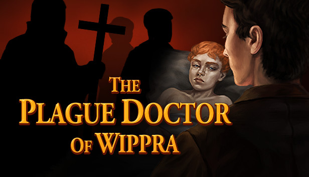 Capsule image of "The Plague Doctor of Wippra" which used RoboStreamer for Steam Broadcasting