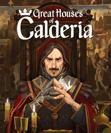 Great Houses of Calderia