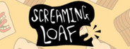 Screaming Loaf