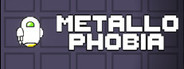 Metallophobia