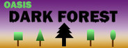 Oasis: Dark Forest Playtest