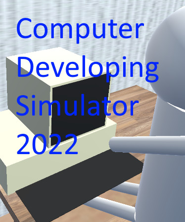 Computer Develop Simulator 2022