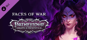 Pathfinder: Wrath of the Righteous - Faces of War