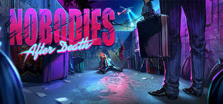 Nobodies: After Death Cover Image