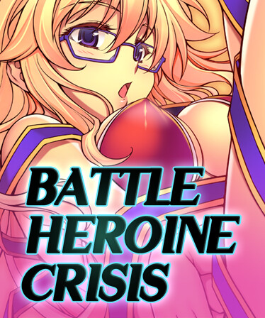 Battle Heroine Crisis