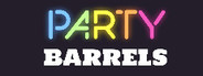 Party Barrels Playtest