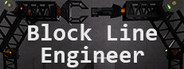 Block Line Engineer