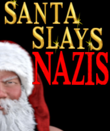 Santa Slays Nazis