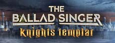 The Ballad Singer: Knights Templar