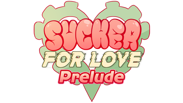 Sucker for Love: Prelude