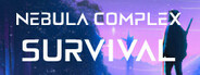 Nebula Complex Survival