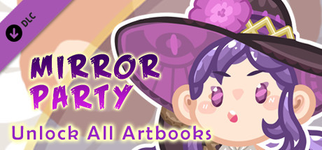 Mirror Party - Unlock All Artbooks banner image